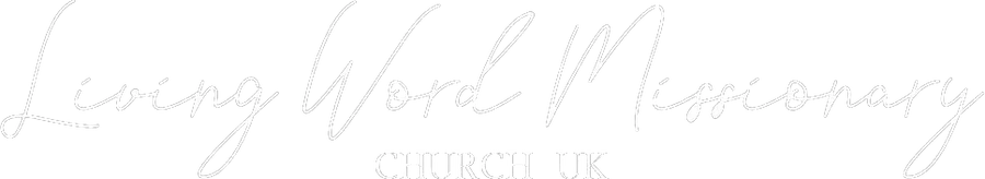 Living Word Missionary Church UK